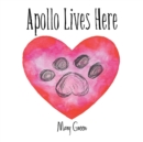 Apollo Lives Here - Book