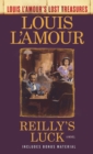 Reilly's Luck (Louis L'Amour's Lost Treasures) - eBook