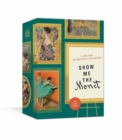 Show Me the Monet : A Card Game for Wheelers and (Art) Dealers - Book