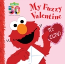 My Fuzzy Valentine Deluxe Edition - Book