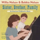 Sister, Brother, Family : Our Childhood in Music - Book