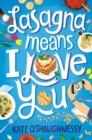 Lasagna Means I Love You - Book