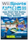 Wii Sports Game, Resort, Club, Bowling, Tennis, Tips, Cheats, Iso, Guide Unofficial - Book