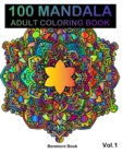 100 Mandala : Adult Coloring Book 100 Mandala Images Stress Management Coloring Book For Relaxation, Meditation, Happiness and Relief & Art Color Therapy(Volume 1) - Book