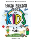 Word Search Books for Kids 6-8 : Word Search Puzzles for Kids Activities Workbooks age 6 7 8 year olds - Book