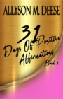 31 Days Of Positive Affirmations - Book