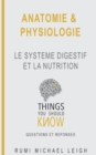 Anatomie et physiologie : "Le systeme digestif et la nutrition" - Book