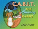 C.A.B.I.T. the Amazing Rabbit - Book