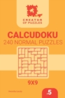 Creator of puzzles - Calcudoku 240 Normal (Volume 5) - Book