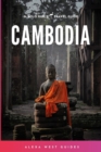 Cambodia : The Solo Girl's Travel Guide - Book