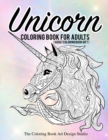 Unicorn Coloring Book for Adults (Adult Coloring Book Gift) : Unicorn Coloring Books for Adults: New Beautiful Unicorn Designs Best Relaxing, Stress Relief, Fun and Beautiful Adult Coloring Book Gifts - Book