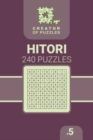 Creator of puzzles - Hitori 240 (Volume 5) - Book