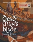 Dead Man's Blade : Fate of the Norns: Ragnarok Adventure - Book