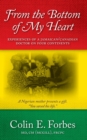 From the Bottom of my Heart : Experiences of a Jamaican/Canadian Doctor on Four Continents - Book
