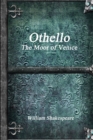Othello, The Moor of Venice - Book
