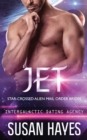 Jet : Star-Crossed Alien Mail Order Brides (Intergalactic Dating Agency): Star-Crossed Alien Mail Order Brides - Book