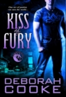 Kiss of Fury : A Dragonfire Novel - Book