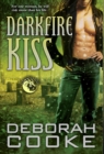 Darkfire Kiss : A Dragonfire Novel - Book