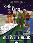 Birth of the King Activity Book - Book
