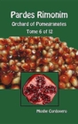 Pardes Rimonim - Orchard of Pomegranates - Tome 6 of 12 - Book