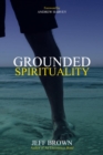 Grounded Spirituality - eBook
