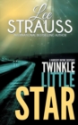 Twinkle Little Star : A Marlow and Sage Mystery - Book