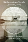 Raithean Airson Sireadh / Seasons for Seeking : Dain Rumi Airson A' Mhiosachain Ghaidhealaich an Albainn Nuaidh / Poems of Rumi for the Gaelic Cultural Calendar in Nova Scotia - Book
