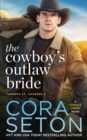 The Cowboy's Outlaw Bride - Book