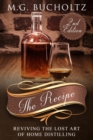 The Recipe : Reviving the Lost Art of Home Distilling - Book