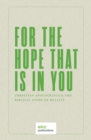 For the Hope That Is in You : Christian Apologetics & the Biblical Story of Reality - Book