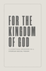 For the Kingdom of God - Book