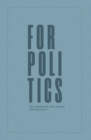 For Politics : The Christian, the Church and the State - Book