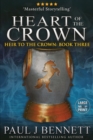 Heart of the Crown : Large Print Edition - Book