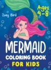 Mermaid Coloring Book for Kids : Coloring Activity for Ages 4 - 8 - Book