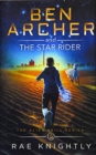 Ben Archer and the Star Rider (The Alien Skill Series, Book 5) - Book