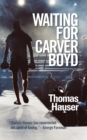 Waiting for Carver Boyd - Book