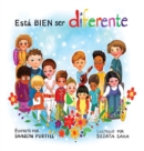 Est? BIEN ser diferente : Un libro infantil ilustrado sobre la diversidad y la empat?a - Book