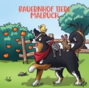 Bauernhof Tiere Malbuch : Fur Kinder im Alter von 4-8 Jahren - Book