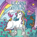 Licorne livre de coloriage : Pour les enfants de 4 a 8 ans - Book