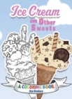 Ice Cream and Other Sweets : A Coloring Book for Seniors - Book