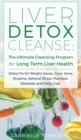 Liver Detox Cleanse : Detox Fix for Weight Issues, Gout, Acne, Eczema, Adrenal Stress, Psoriasis, Diabetes and Fatty Liver - Book