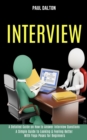 Interview : A Practical Guide to Be More Confident, Overcome Anxiety While Giving Job Interview (A Detailed Guide on How to Answer Interview Questions) - Book