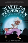 The Legend of Matilda Peppercorn: Witch Hunter - Book