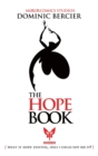 The Hope Book : What if Hope Existed, Only I Could Not See It? - Book