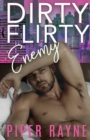 Dirty Flirty Enemy - Book