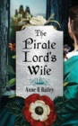 The Pirate Lord's Wife : A Novel of the Tudor Court - Book