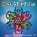 Easy Mandalas : Relaxing Coloring Book for Adults - Book
