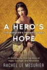 A Hero's Hope : An Exciting Rip-Roaring Story of Hope, Courage, and Revolution - Book