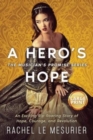 A Hero's Hope : An Exciting Rip-Roaring Story of Hope, Courage, and Revolution - Book