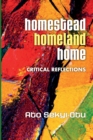 Homestead, Homeland, Home - Book